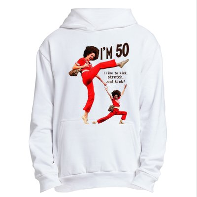 Sally OMalley IM 50 I Like To Kick Streth And Kick Urban Pullover Hoodie