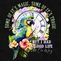 Some Of Its Magic Some Of Its Tragic But I Had A Good Life All The Way Ladies PosiCharge Tri-Blend Wicking Tank