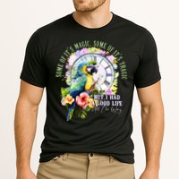 Some Of Its Magic Some Of Its Tragic But I Had A Good Life All The Way Cooling Performance Crew T-Shirt