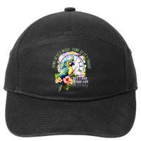 Some Of Its Magic Some Of Its Tragic But I Had A Good Life All The Way 7-Panel Snapback Hat