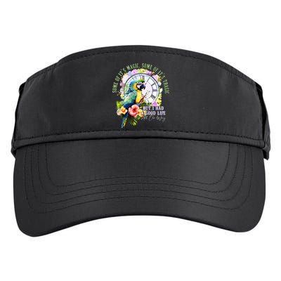 Some Of Its Magic Some Of Its Tragic But I Had A Good Life All The Way Adult Drive Performance Visor