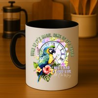 Some Of Its Magic Some Of Its Tragic But I Had A Good Life All The Way Mug
