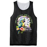Some Of Its Magic Some Of Its Tragic But I Had A Good Life All The Way Mesh Reversible Basketball Jersey Tank