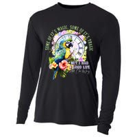 Some Of Its Magic Some Of Its Tragic But I Had A Good Life All The Way Cooling Performance Long Sleeve Crew