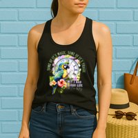 Some Of Its Magic Some Of Its Tragic But I Had A Good Life All The Way Womens Tank Top
