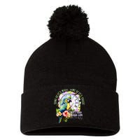 Some Of Its Magic Some Of Its Tragic But I Had A Good Life All The Way Pom Pom 12in Knit Beanie
