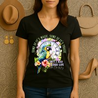 Some Of Its Magic Some Of Its Tragic But I Had A Good Life All The Way Women's V-Neck T-Shirt