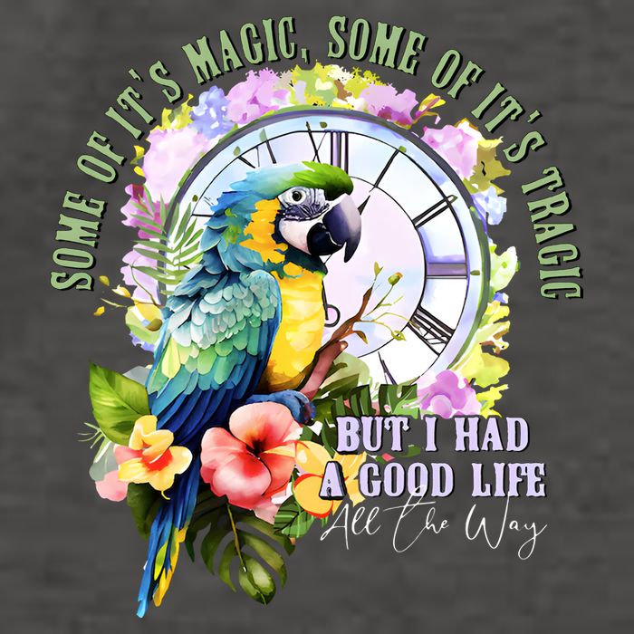 Some Of Its Magic Some Of Its Tragic But I Had A Good Life All The Way Vector Backpack
