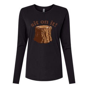 Sit On It Womens Cotton Relaxed Long Sleeve T-Shirt