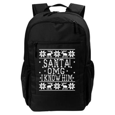Santa! OMG I Know Him - Elf Movie Quote - Ugly Christmas Sweater Design Backpack