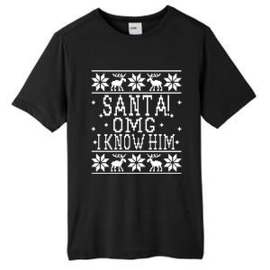 Santa! OMG I Know Him - Elf Movie Quote - Ugly Christmas Sweater Design Tall Fusion ChromaSoft Performance T-Shirt