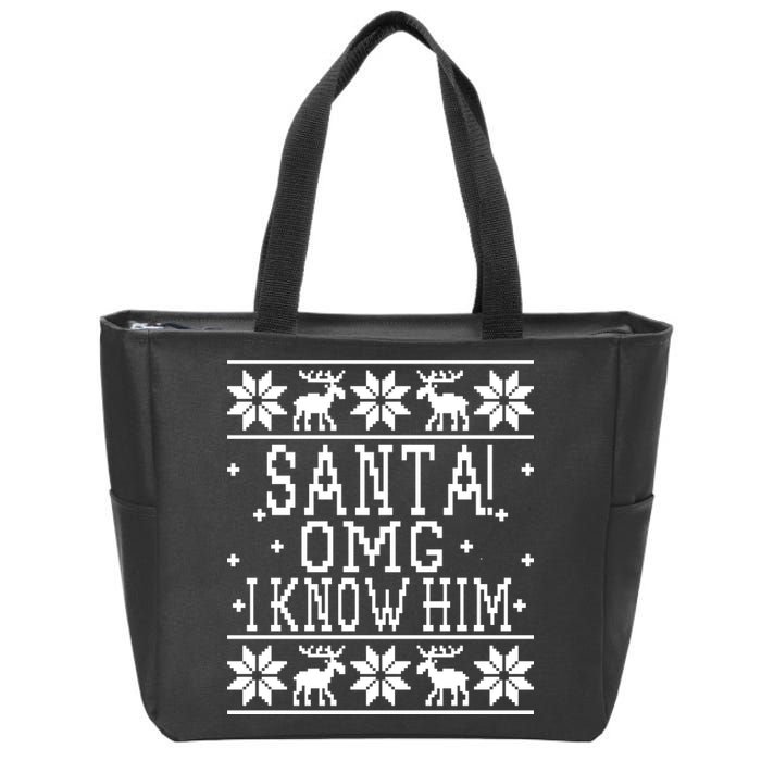 Santa! OMG I Know Him - Elf Movie Quote - Ugly Christmas Sweater Design Zip Tote Bag