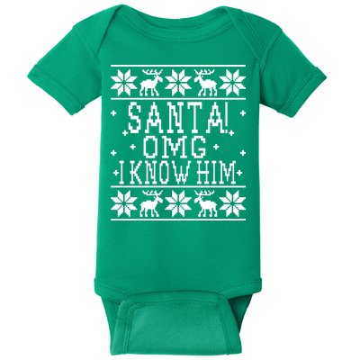 Santa! OMG I Know Him - Elf Movie Quote - Ugly Christmas Sweater Design Baby Bodysuit