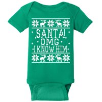 Santa! OMG I Know Him - Elf Movie Quote - Ugly Christmas Sweater Design Baby Bodysuit