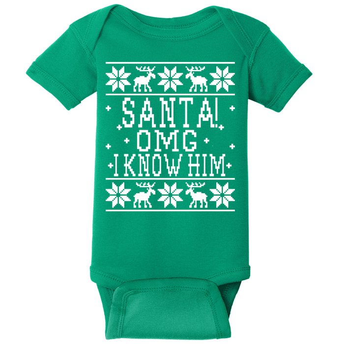 Santa! OMG I Know Him - Elf Movie Quote - Ugly Christmas Sweater Design Baby Bodysuit