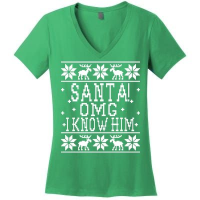 Santa! OMG I Know Him - Elf Movie Quote - Ugly Christmas Sweater Design Women's V-Neck T-Shirt