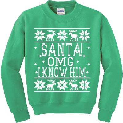 Santa! OMG I Know Him - Elf Movie Quote - Ugly Christmas Sweater Design Kids Sweatshirt