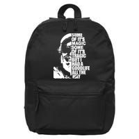 Some Of It’S Magic Some Of It’S Tragic But I Had A Good Life All The Way 16 in Basic Backpack