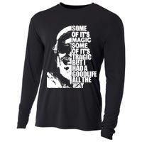 Some Of It’S Magic Some Of It’S Tragic But I Had A Good Life All The Way Cooling Performance Long Sleeve Crew