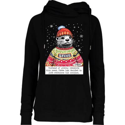 Steve Otter Instead Of Giving Presents This Year Womens Funnel Neck Pullover Hood