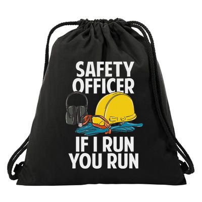 Safety Officer If I Run You Run Drawstring Bag