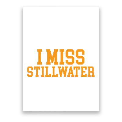 Stillwater Oklahoma I Miss Stillwater Poster