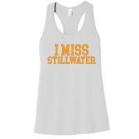 Stillwater Oklahoma I Miss Stillwater Women's Racerback Tank