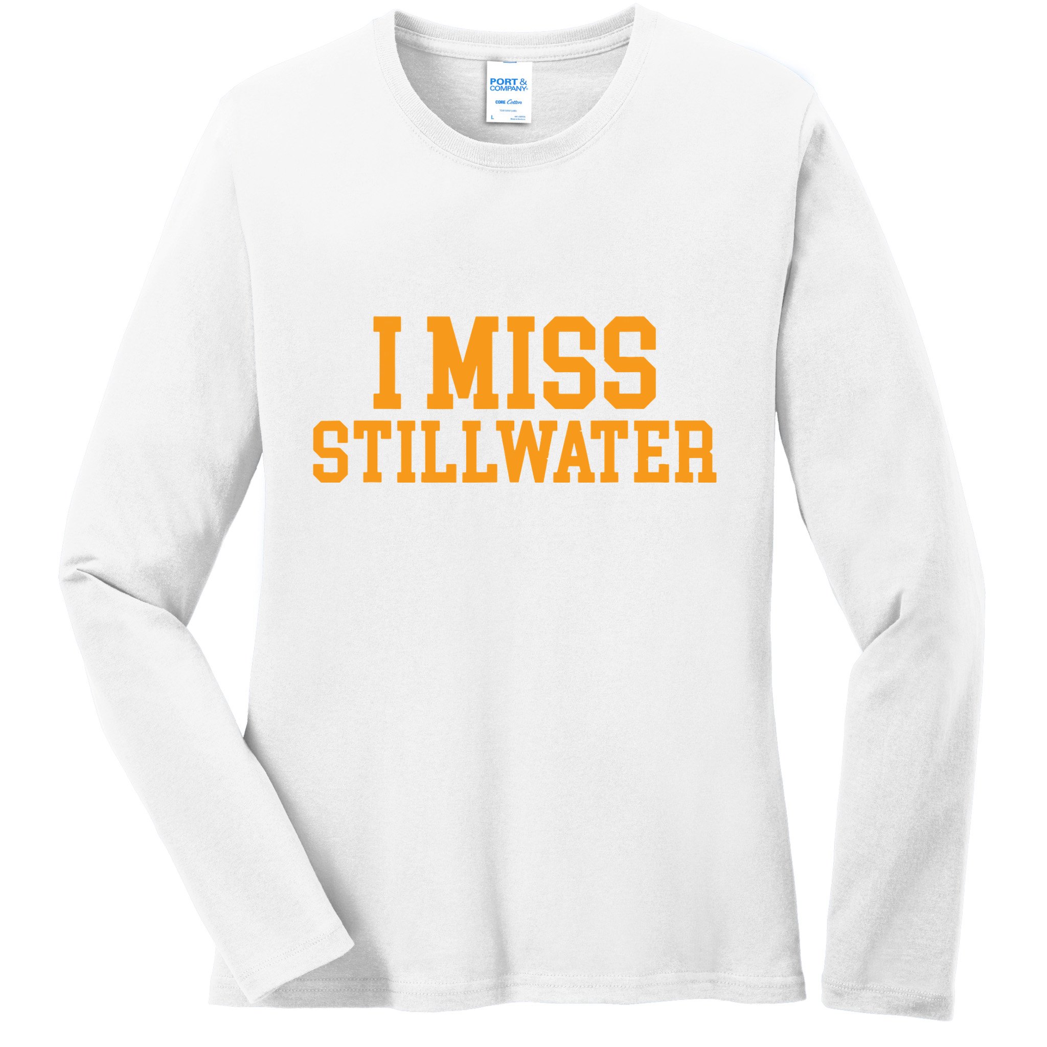 Stillwater Oklahoma I Miss Stillwater Ladies Long Sleeve Shirt