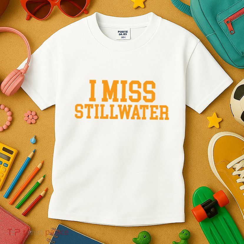 Stillwater Oklahoma I Miss Stillwater Kids T-Shirt