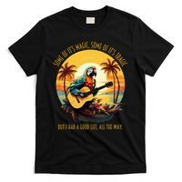 Some Of It's Magic Some Of It's Tragic Parrot Funny T-Shirt