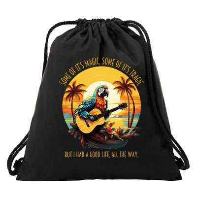 Some Of It's Magic Some Of It's Tragic Parrot Funny Drawstring Bag