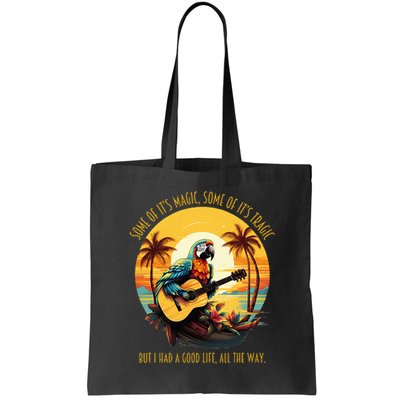 Some Of It's Magic Some Of It's Tragic Parrot Funny Bag