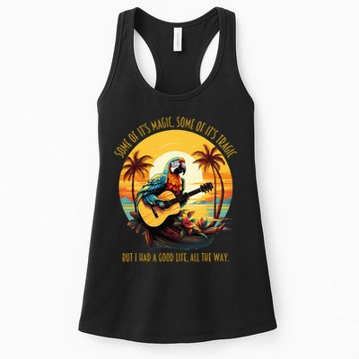 Some Of It's Magic Some Of It's Tragic Parrot Funny Womens Tank Top