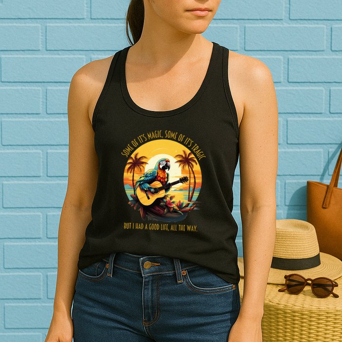 Some Of It's Magic Some Of It's Tragic Parrot Funny Womens Tank Top