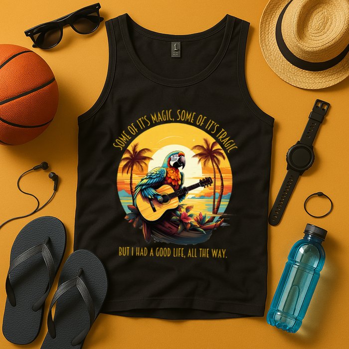 Some Of It's Magic Some Of It's Tragic Parrot Funny Tank Top