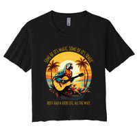 Some Of It's Magic Some Of It's Tragic Parrot Funny Crop Top