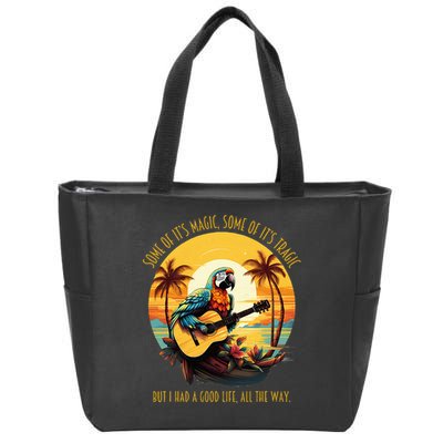 Some Of It's Magic Some Of It's Tragic Parrot Funny Zip Tote Bag