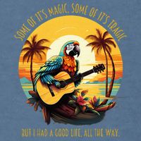 Some Of It's Magic Some Of It's Tragic Parrot Funny Garment-Dyed Sweatshirt