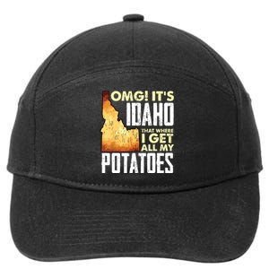 State Of Idaho Thats Where I Get All My Potatoes 7-Panel Snapback Hat