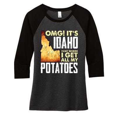 State Of Idaho Thats Where I Get All My Potatoes Women's Tri-Blend 3/4-Sleeve Raglan Shirt