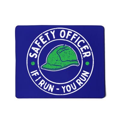 Safety Officer If I Run You Run Gift Health And Safety Engineer Gift Mousepad