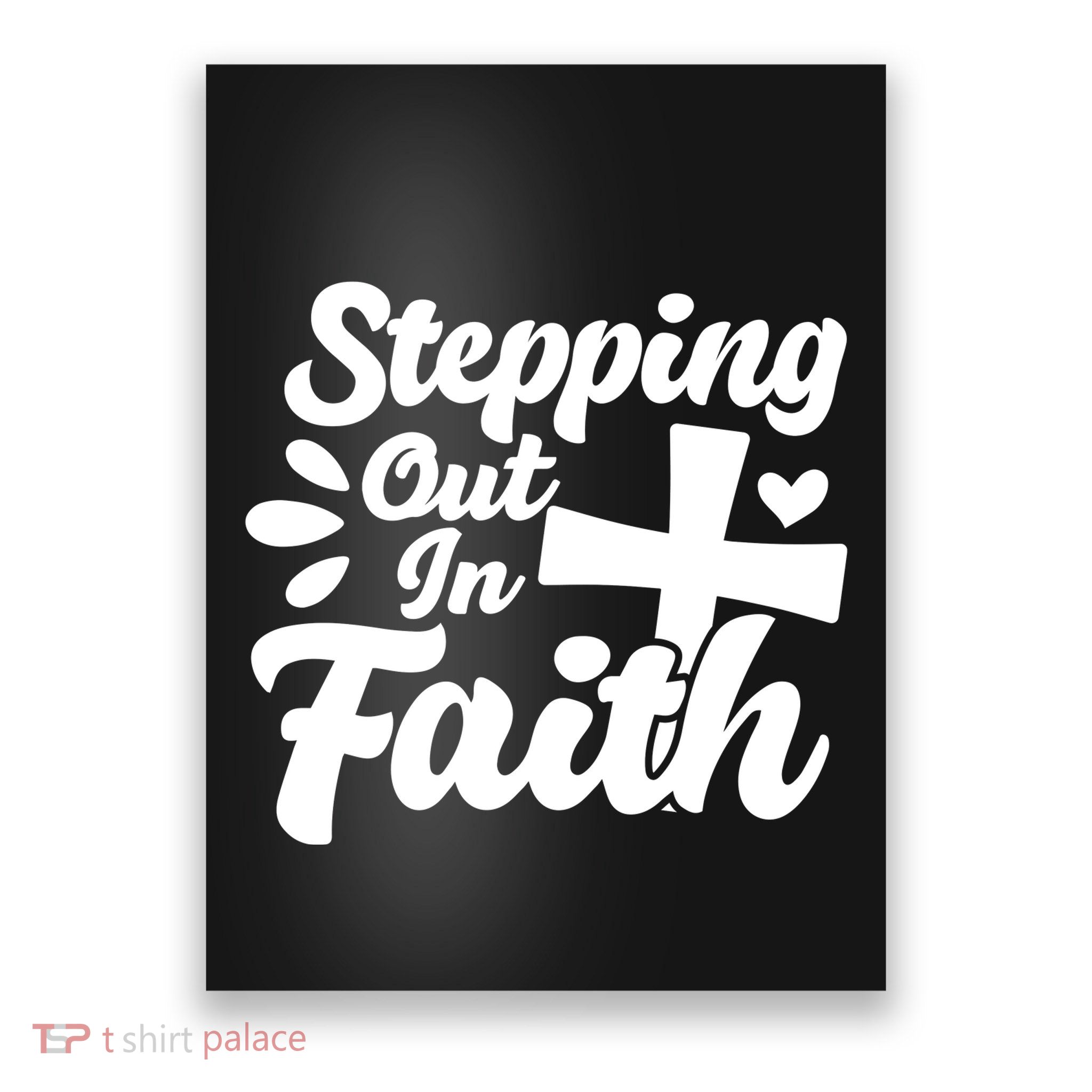Strpping Out In Faith Poster