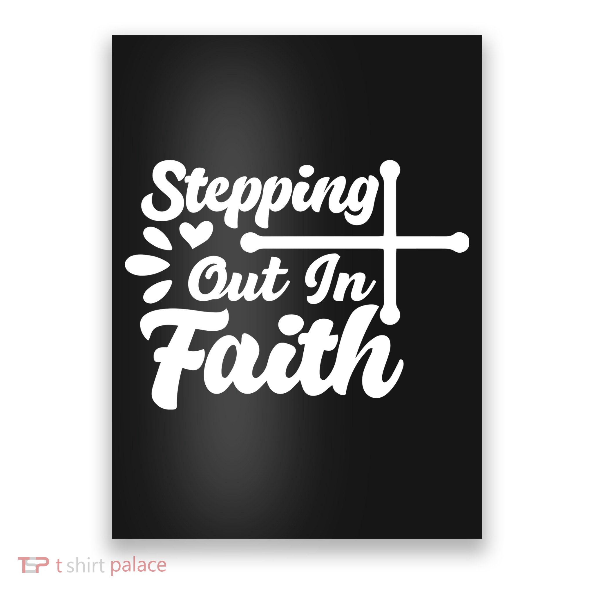 Strpping Out In Faith Poster