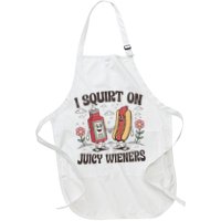 Squirt On Juicy Wieners Inappropriate Unhinged Raunchy Humor Apron
