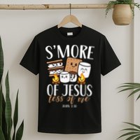 Smore Of Jesus Less Of Me Christian Camper T-Shirt