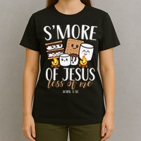 Smore Of Jesus Less Of Me Christian Camper T-Shirt