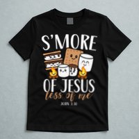 Smore Of Jesus Less Of Me Christian Camper T-Shirt