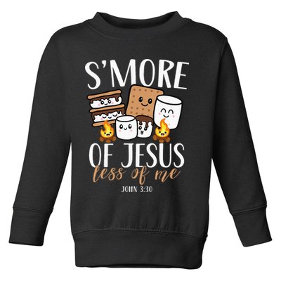 Smore Of Jesus Less Of Me Christian Camper Toddler Sweatshirt
