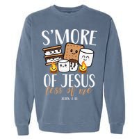 Smore Of Jesus Less Of Me Christian Camper Garment-Dyed Sweatshirt