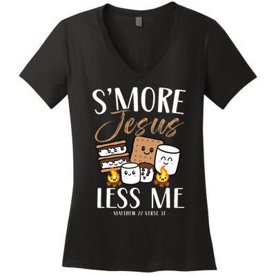 Smore Of Jesus Less Me Christian Camper Church Camping Gifts Women's V-Neck T-Shirt